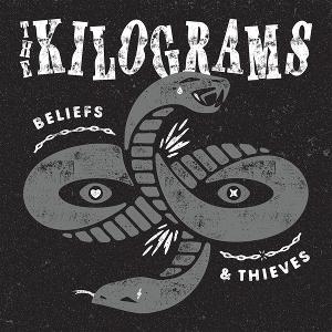 CD Shop - THE KILOGRAMS BELIEFS & THIEVES