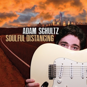 CD Shop - ADAM SCHULTZ SOULFUL DISTANCING