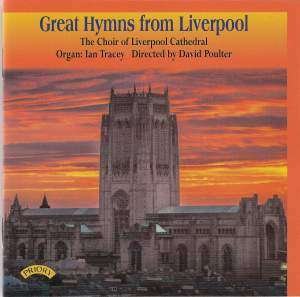 CD Shop - CHOIR OF LIVERPOOL CATHEDRAL GREAT HYMNS FROM LIVER...