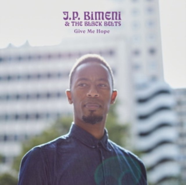 CD Shop - J.P. BIMENI,THE BLACK BELTS GIVE ME HOPE