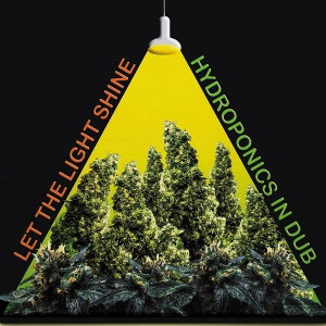 CD Shop - THE HYDROPONICS LET THE LIGHT SHINE