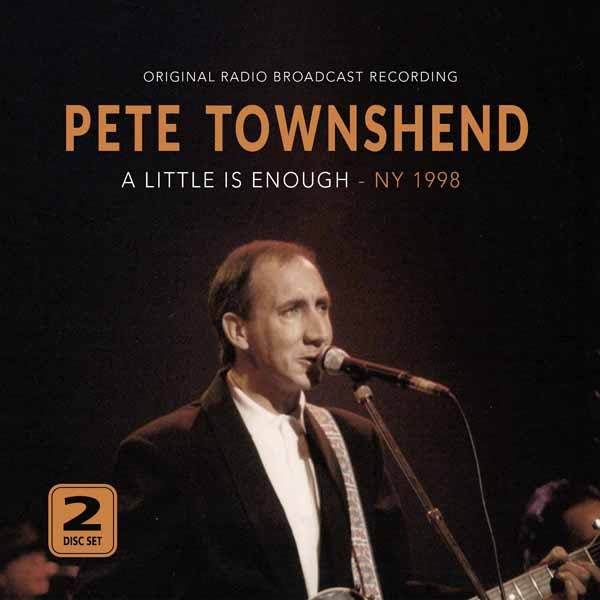 CD Shop - PETE TOWNSHEND A LITTLE IS ENOUGH NY ...
