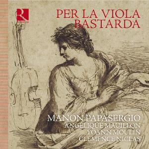 CD Shop - MANON PAPASERGIO PER LA VIOLA BASTARDA