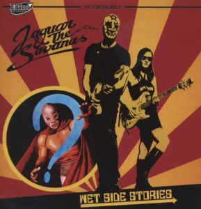 CD Shop - JAGUAR & THE SAVANAS WEST SIDE STORIES