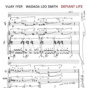 CD Shop - VIJAY IYER,WADADA LEO SMITH DEFIANT LIFE