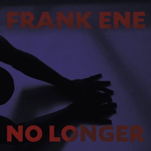 CD Shop - FRANKE ENE NO LONGER