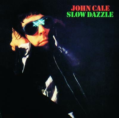 CD Shop - JOHN CALE SLOW DAZZLE
