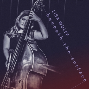 CD Shop - LISA WULFF BENEATH THE SURFACE
