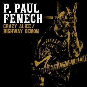 CD Shop - P. PAUL FENECH 7-CRAZY ALICE/HIGHWAY ...