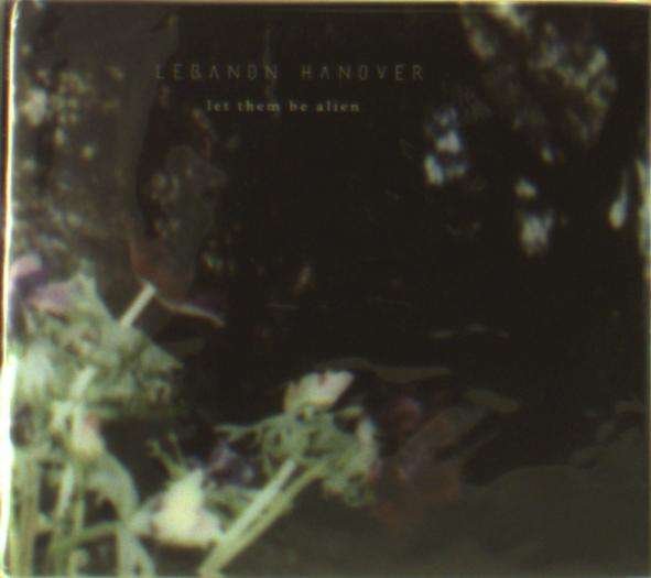 CD Shop - LEBANON HANOVER LET THEM BE ALIEN