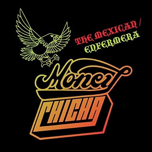 CD Shop - MONEY CHICHA MEXICAN/ENFERMERA