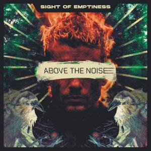 CD Shop - SIGHT OF EMPTINESS ABOVE THE NOISE