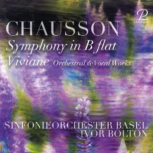 CD Shop - SINFONIEORCHESTER BASEL,IVOR BOLTON,LAURANNE OLIVA,MARIE-CLAUDE CHAPPUIS,DAVID DELACROIX CHAUSSON: SYMPHONY IN ...