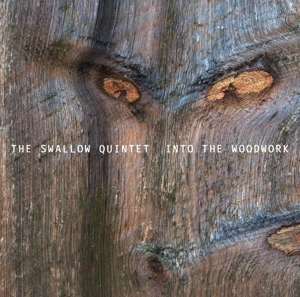 CD Shop - STEVE SWALLOW QUINTET INTO THE WOODWORK