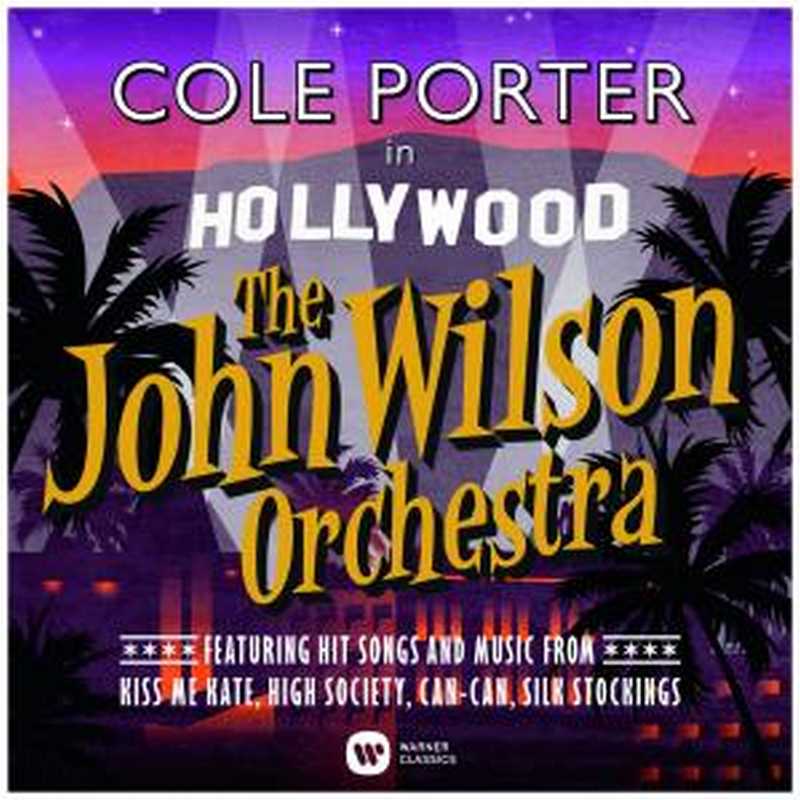 CD Shop - JOHN WILSON ORCHESTRA COLE PORTER IN HOLLYWOOD
