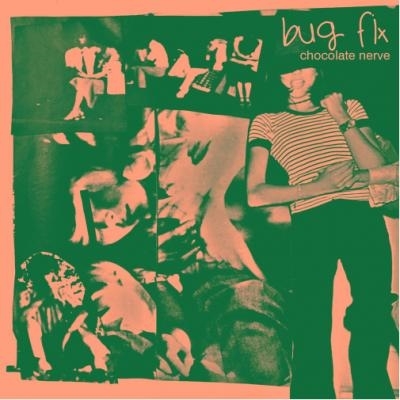 CD Shop - BUG FIX 7-CHOCOLATE NERVE