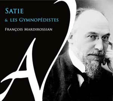 CD Shop - FRANCOIS MARDIROSSIAN SATIE ET LES GYM