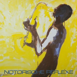 CD Shop - NOTORISCHE REFLEXE NOTORISCHE REFLEXE