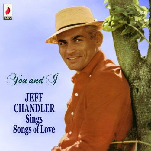 CD Shop - JEFF CHANDLER YOU AND I