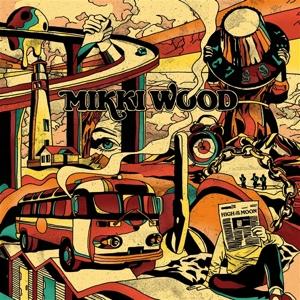 CD Shop - MIKKI WOOD HIGH ON THE MOON