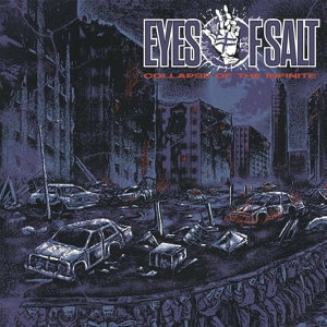 CD Shop - EYES OF SALT COLLAPSE OF THE INFINITE