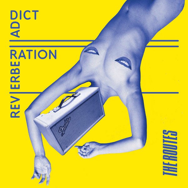 CD Shop - ROUTES, THE REVERBERATION ADDICT