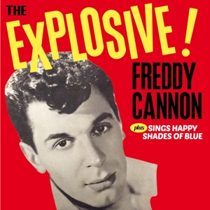 CD Shop - FREDDY CANNON EXPLOSIVE! / SINGS HAP...
