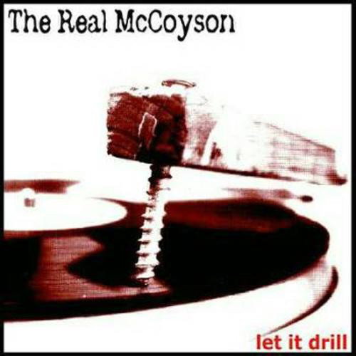 CD Shop - THE REAL MCCOYSON LET IT DRILL