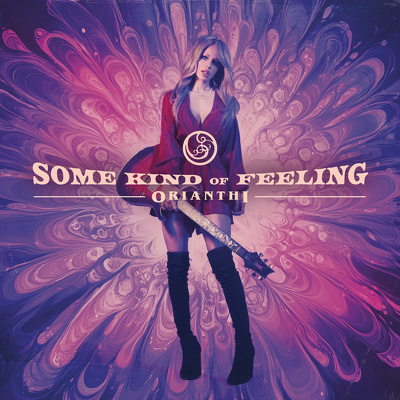 CD Shop - ORIANTHI SOME KIND OF FEELING