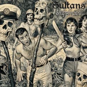 CD Shop - SULTANS SHIPWRECKED