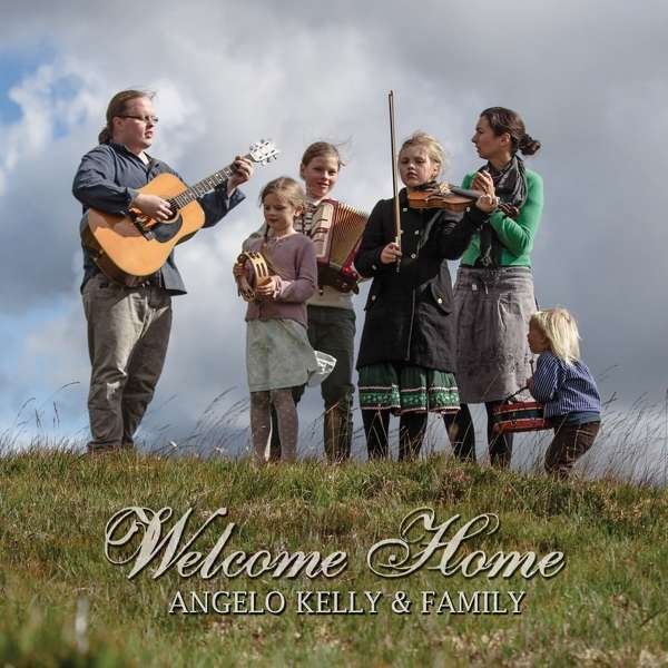 CD Shop - ANGELO KELLY & FAMILY WELCOME HOME