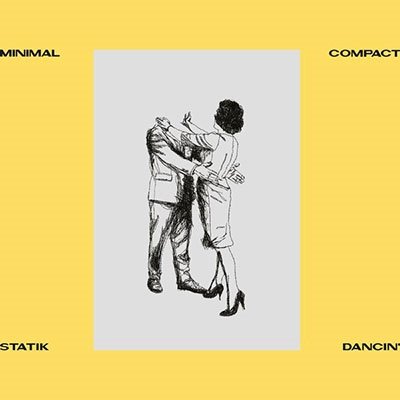 CD Shop - MINIMAL COMPACT STATIK DANCIN\