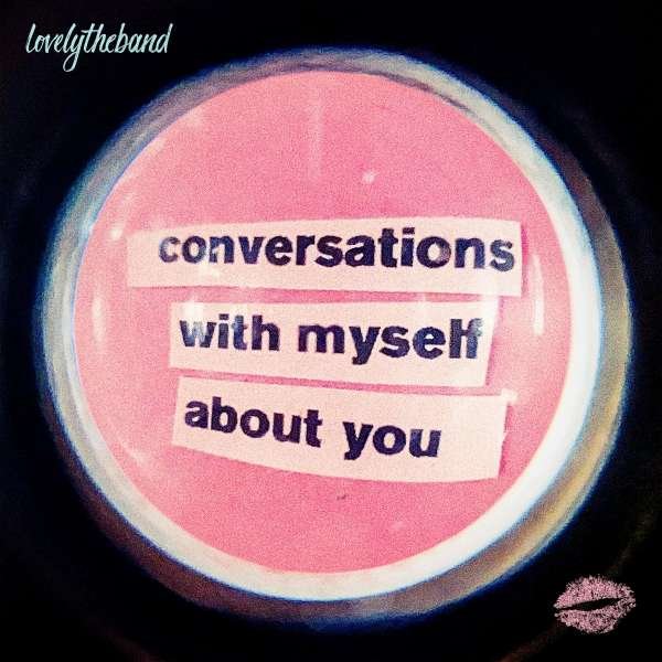 CD Shop - LOVELYTHEBAND CONVERSATIONS WITH MYS...