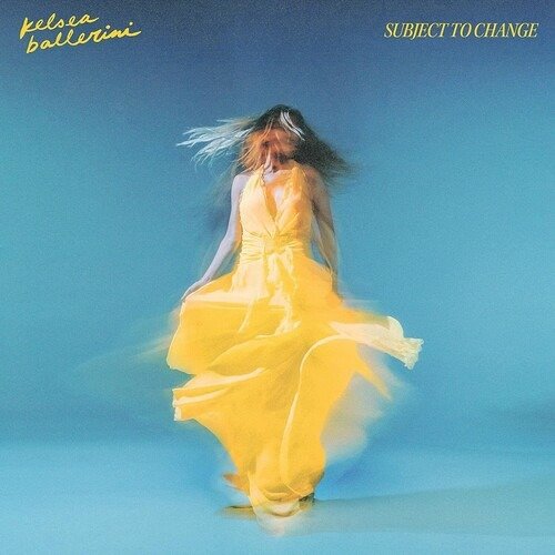 CD Shop - KELSEA BALLERINI SUBJECT TO CHANGE