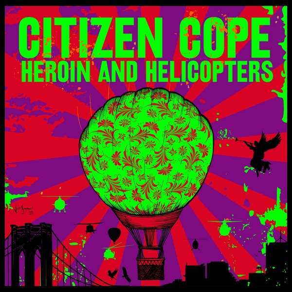 CD Shop - CITIZEN COPE HEROIN AND HELICOPTERS
