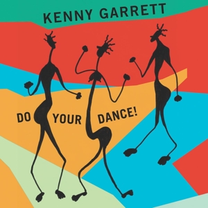 CD Shop - KENNY GARRETT DO YOUR DANCE!