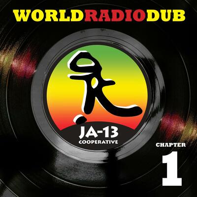 CD Shop - JA13 WORLD RADIO DUB CHAPTE...
