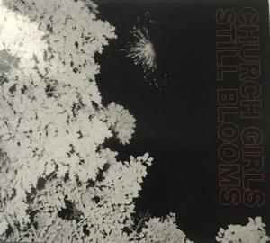 CD Shop - CHURCH GIRLS STILL BLOOMS