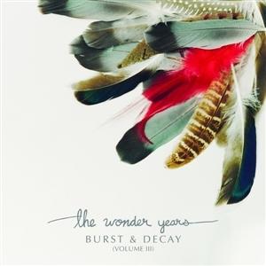 CD Shop - THE WONDER YEARS BURST & DECAY (VOL...