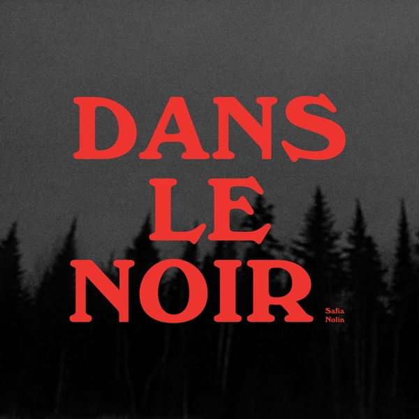 CD Shop - SAFIA NOLIN DANS LE NOIR