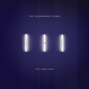 CD Shop - THE LUXEMBOURG SIGNAL LONG NOW
