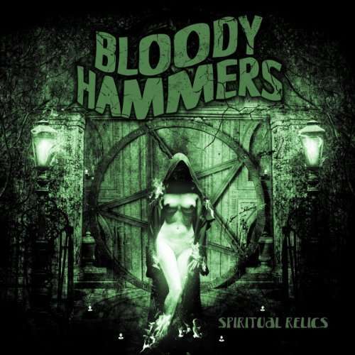 CD Shop - BLOODY HAMMERS SPIRITUAL RELICS