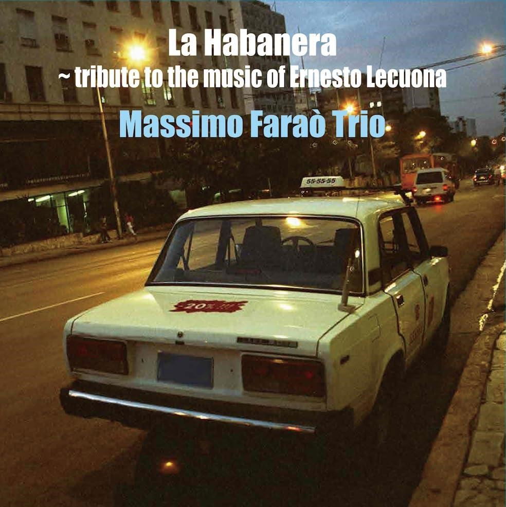 CD Shop - MASSIMO FARAO TRIO LA HABANERA TRIBUTE ...