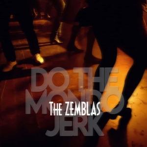 CD Shop - THE ZEMBLAS DO THE MONDO JERK