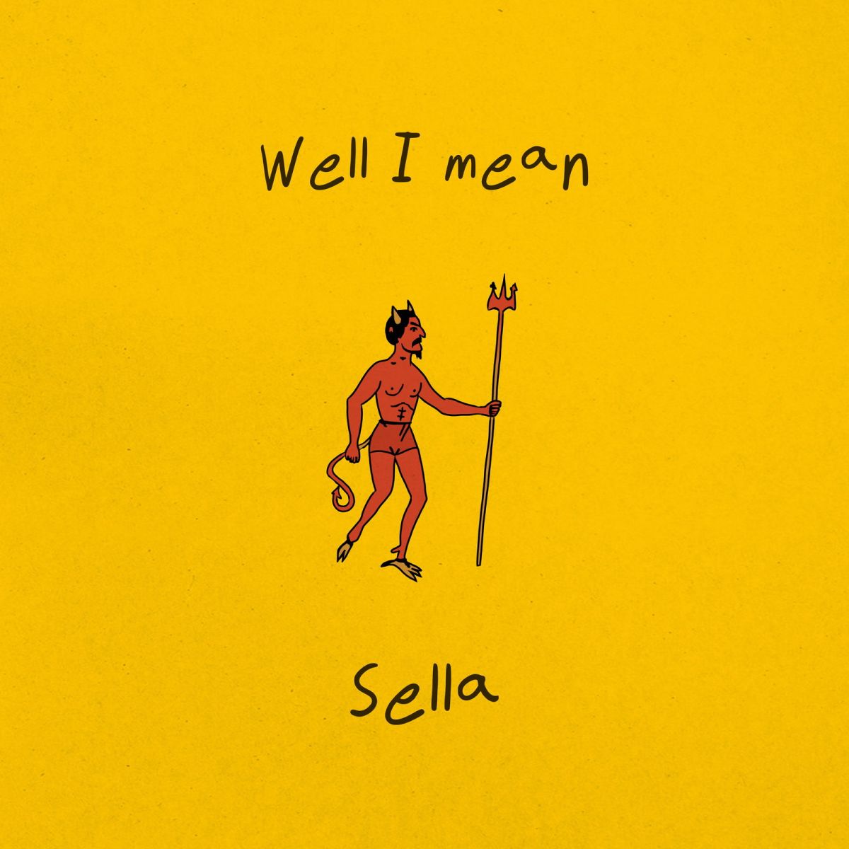 CD Shop - SELLA WELL I MEAN