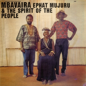 CD Shop - EPHAT & THE SPIRIT OF THE PEOPLE MUJURU MBAVAIRA