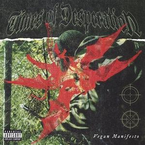 CD Shop - TIMES OF DESPERATION VEGAN MANIFESTO