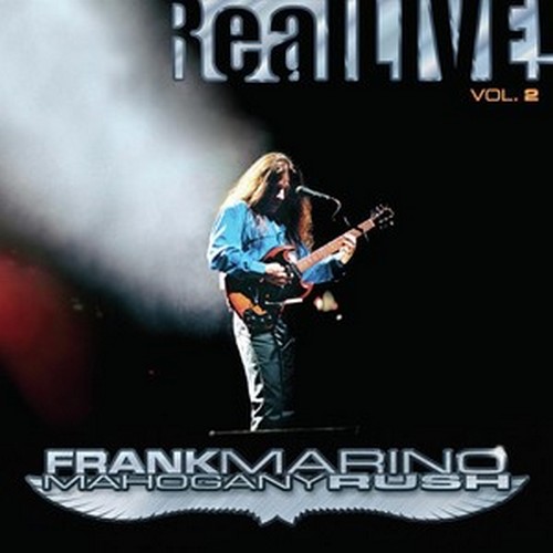 CD Shop - FRANK MARINO & MAHOGANY RUSH REAL LIVE! VOL.2