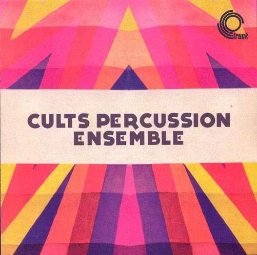 CD Shop - CULTS PERCUSSION ENSEMBLE CULTS PERCUSSION ENSEMBLE