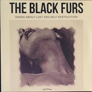 CD Shop - THE BLACK FURS SONGS ABOUT LUST &...